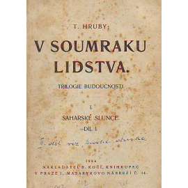 V soumraku lidstva  (2 sv.) I. a II. Díl (Trilogie budoucnosti, Sci-fi)